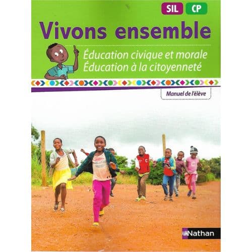 Livre scolaire Vivons ensemble Éducation civique et morale, Éducation à la citoyenneté pour les niveaux SIL et CP